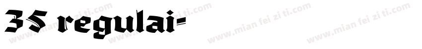 35 regulai字体转换